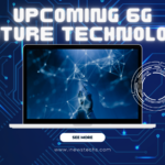 Upcoming 6g Technology and features